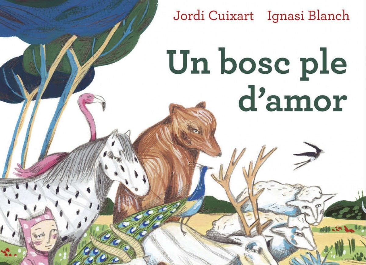 Portada del llibre 'Un bosc ple d'amor', de Jordi Cuixart i Ignasi Blanch