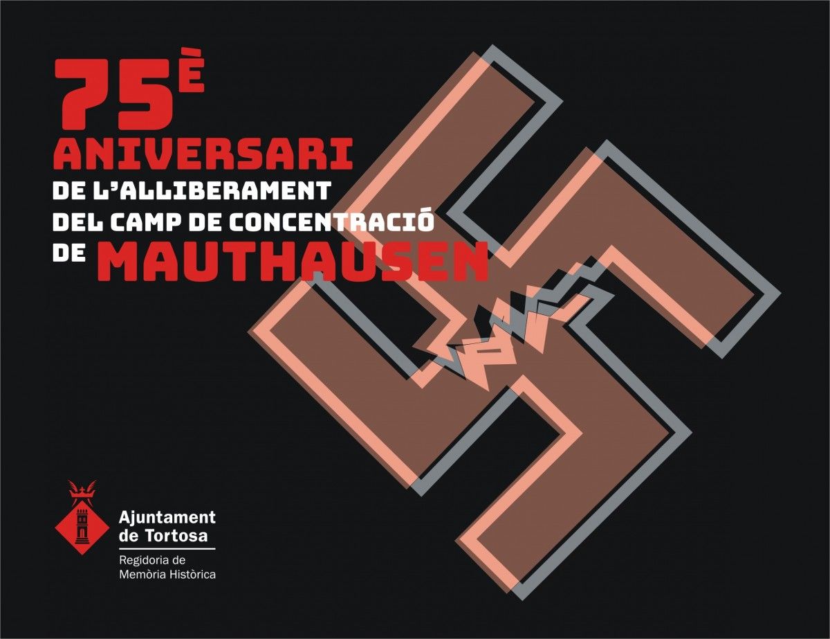 Tortosa recorda la trentena de deportats tortosins a Mauthausen, el dia del 75è aniversari de l'alliberament 
