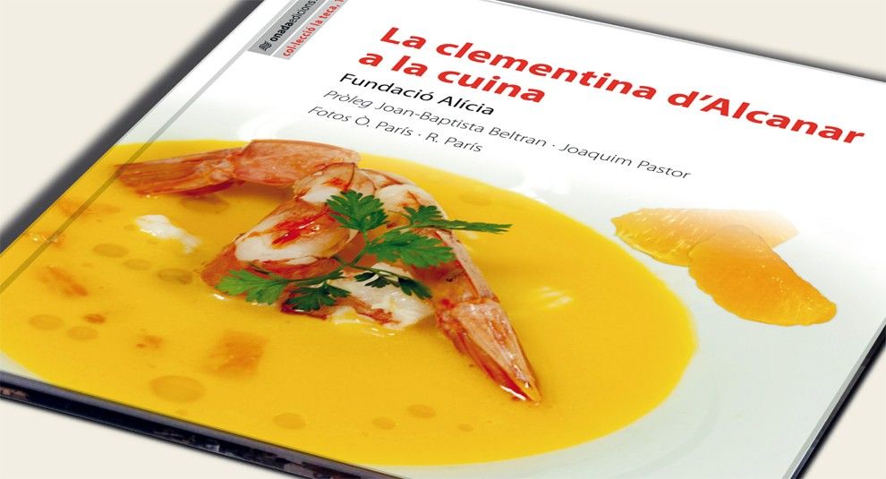 El llibre 'La clementina d'Alcanar a la cuina' es presentarà el proper dilluns 17.